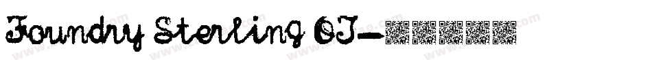 Foundry Sterling OT字体转换